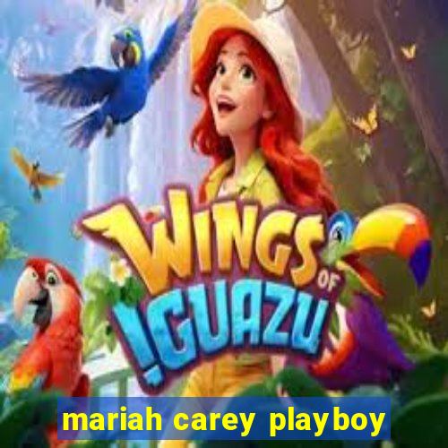 mariah carey playboy